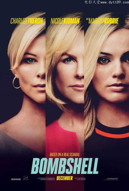 《Bombshell》2019年电影115网盘播放_磁力下载
