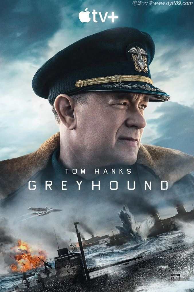 《Greyhound》2020年电影高清电影迅雷百度云下载_磁力下载