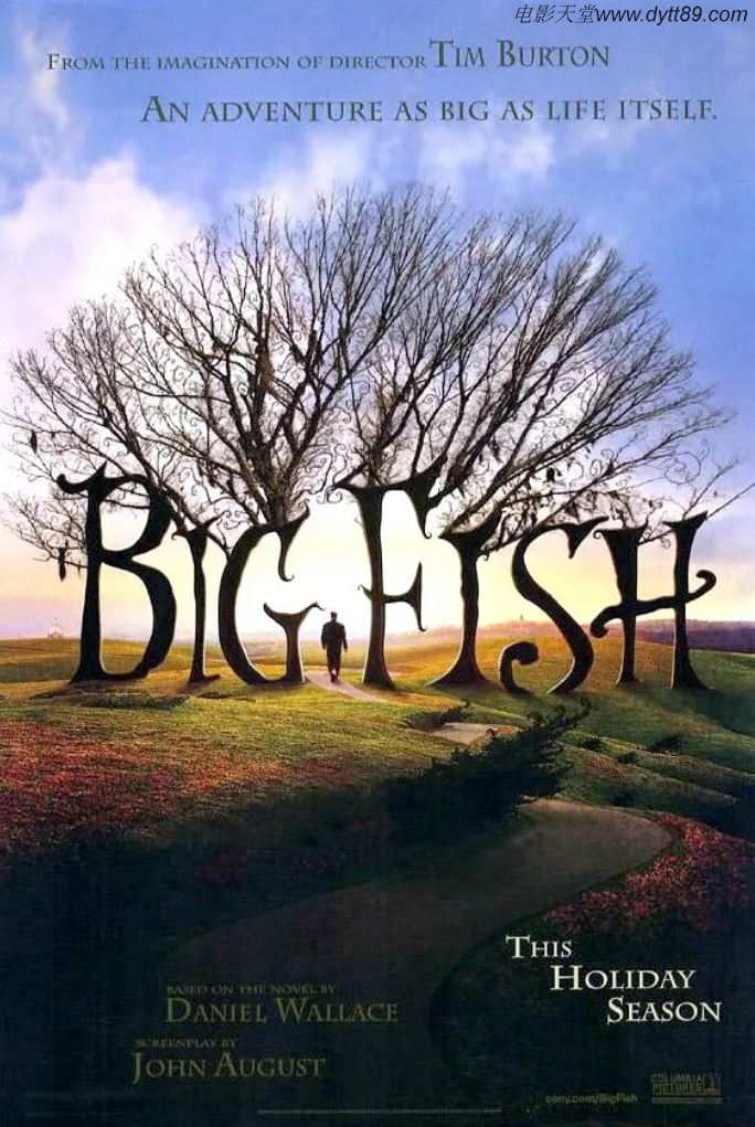 《Big Fish》2003年电影百度云迅雷链接下载_磁力下载