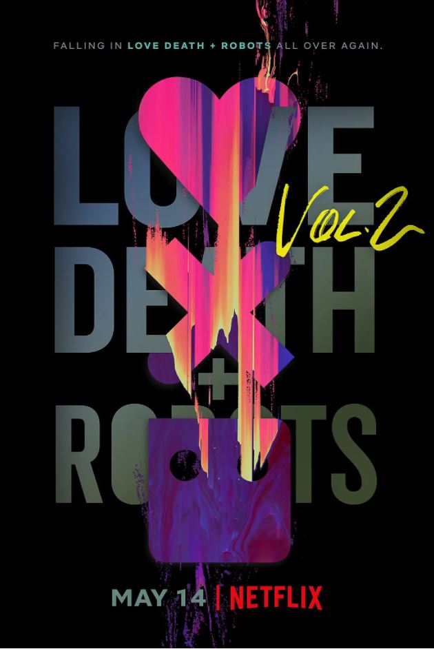 《Love, Death & Robots Season 2》2021年动漫下载高清电影播放链接下载_磁力下载