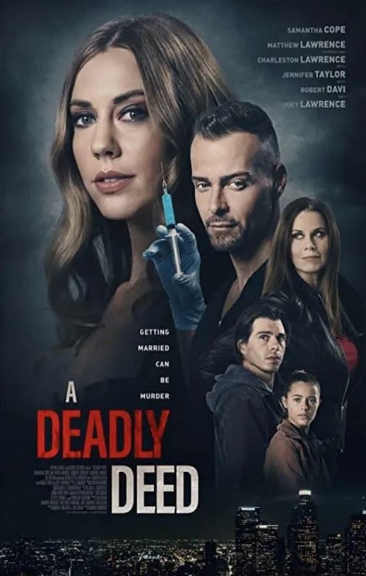 《A Deadly Deed》2021年电影115网盘播放_磁力下载