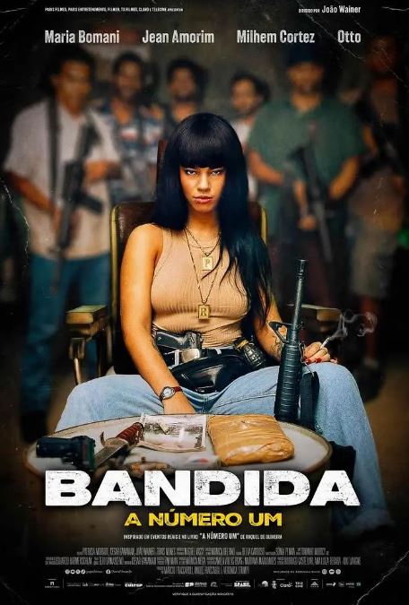 《Bandida: A Número Um》2024年电影115网盘播放_磁力下载